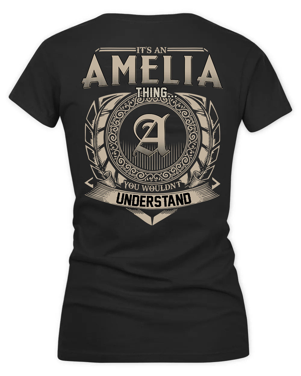 AMELIA HH88-K2–Personalized Name Quote Apparel “It’s a/an NAME Thing You Wouldn’t Understand”