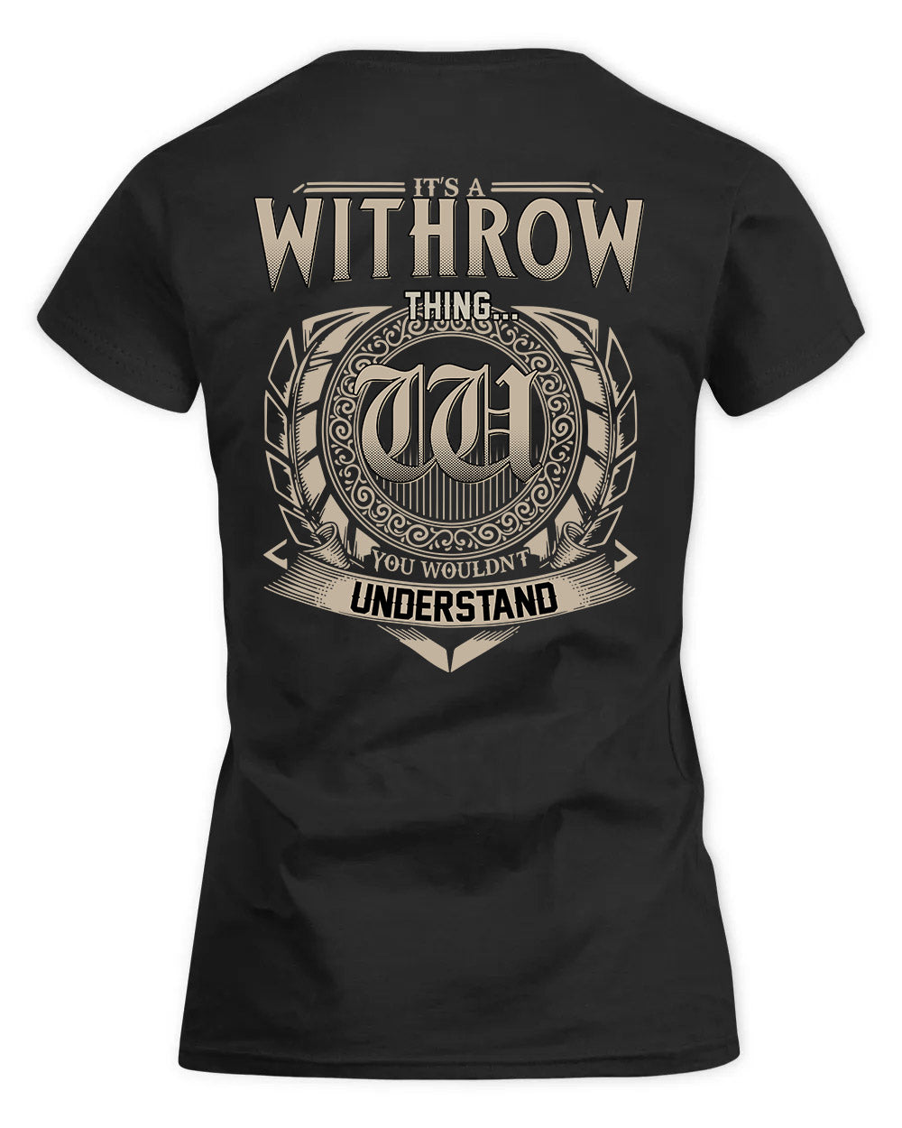 WITT HH88-K2–Personalized Name Quote Apparel “It’s a/an NAME Thing You Wouldn’t Understand”