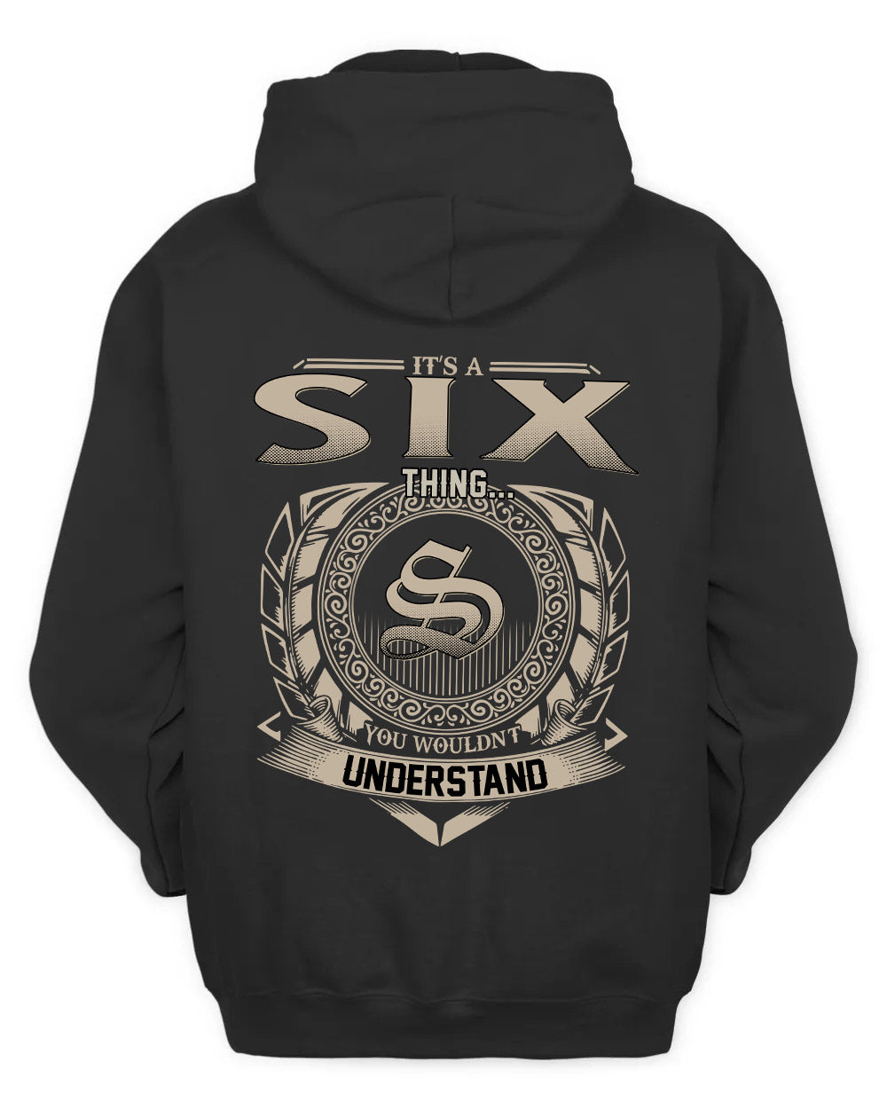 SIX HH88-K2–Personalized Name Quote Apparel “It’s a/an NAME Thing You Wouldn’t Understand”