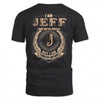 JEFF 2K-101–Personalized Name Quote Apparel “I Am NAME May Not Be Perfect But I Am Limited Edition”