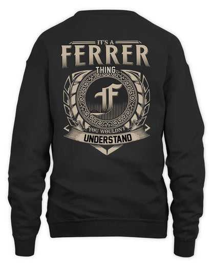 FERRER HH88-K2–Personalized Name Quote Apparel “It’s a/an NAME Thing You Wouldn’t Understand”
