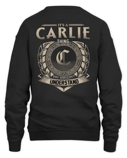CARLIE HH88-K2–Personalized Name Quote Apparel “It’s a/an NAME Thing You Wouldn’t Understand”