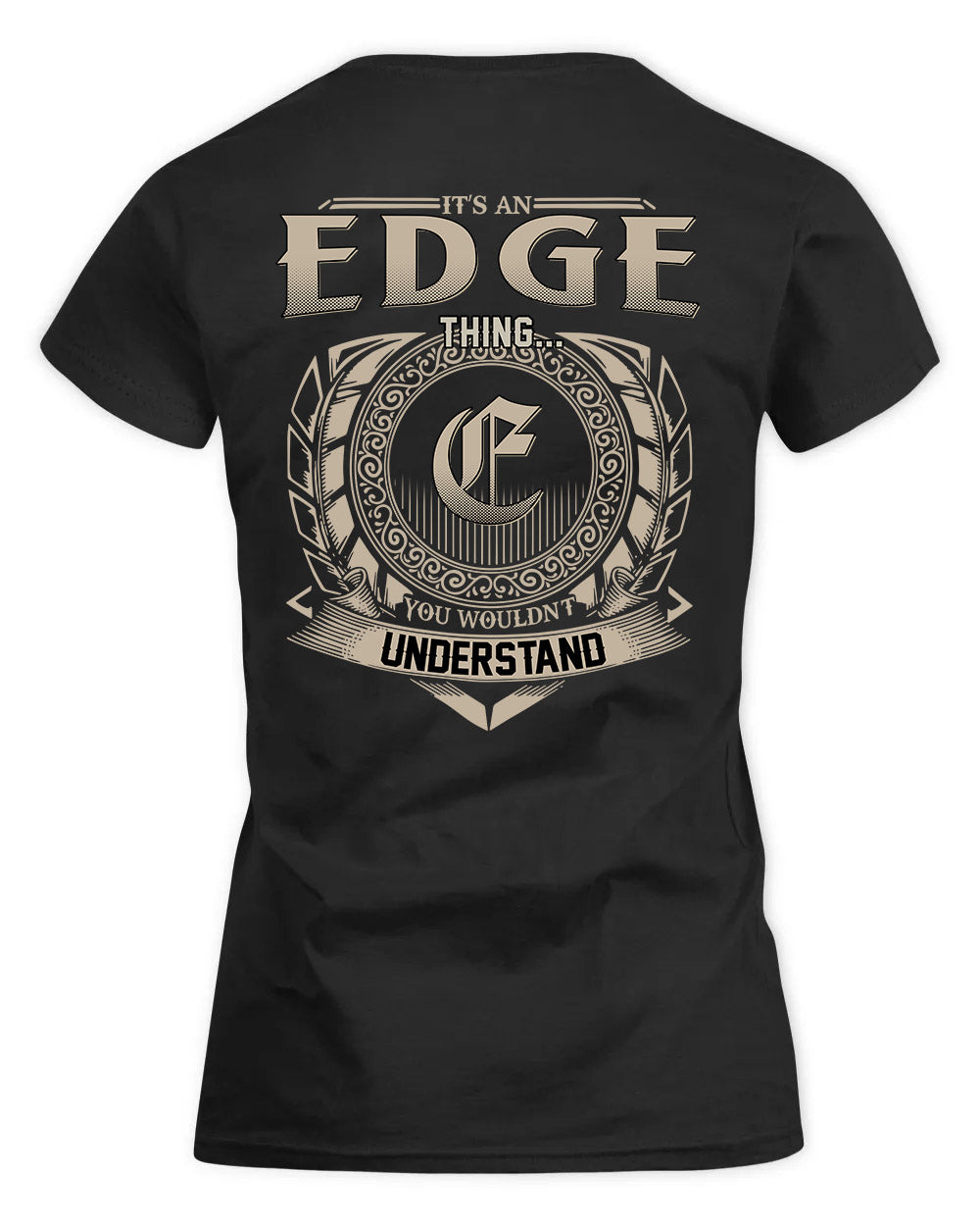 EDGE HH88-K2–Personalized Name Quote Apparel “It’s a/an NAME Thing You Wouldn’t Understand”