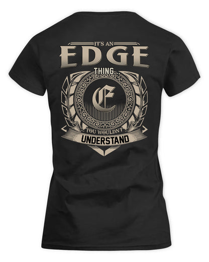 EDGE HH88-K2–Personalized Name Quote Apparel “It’s a/an NAME Thing You Wouldn’t Understand”