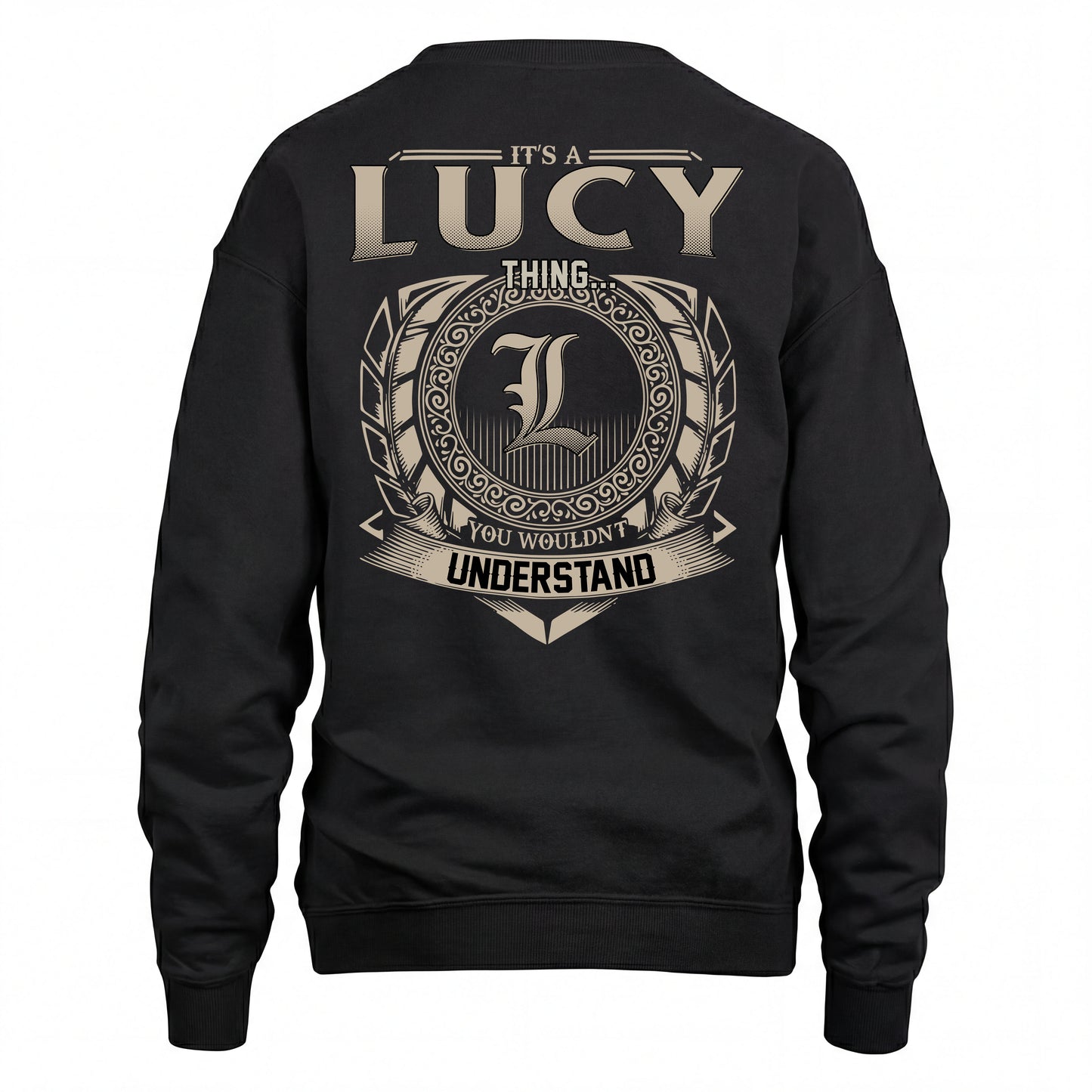 LUCY HH88-K2–Personalized Name Quote Apparel “It’s an NAME Thing You Wouldn’t Understand”