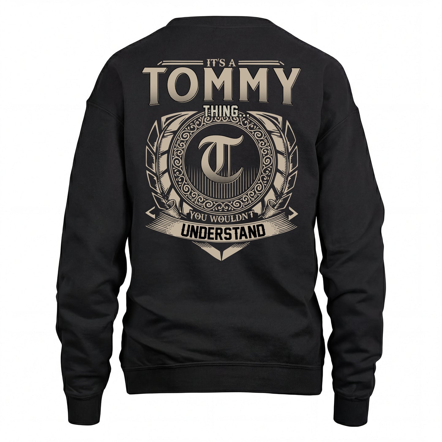 TOMMY HH88-K2–Personalized Name Quote Apparel “It’s an NAME Thing You Wouldn’t Understand”