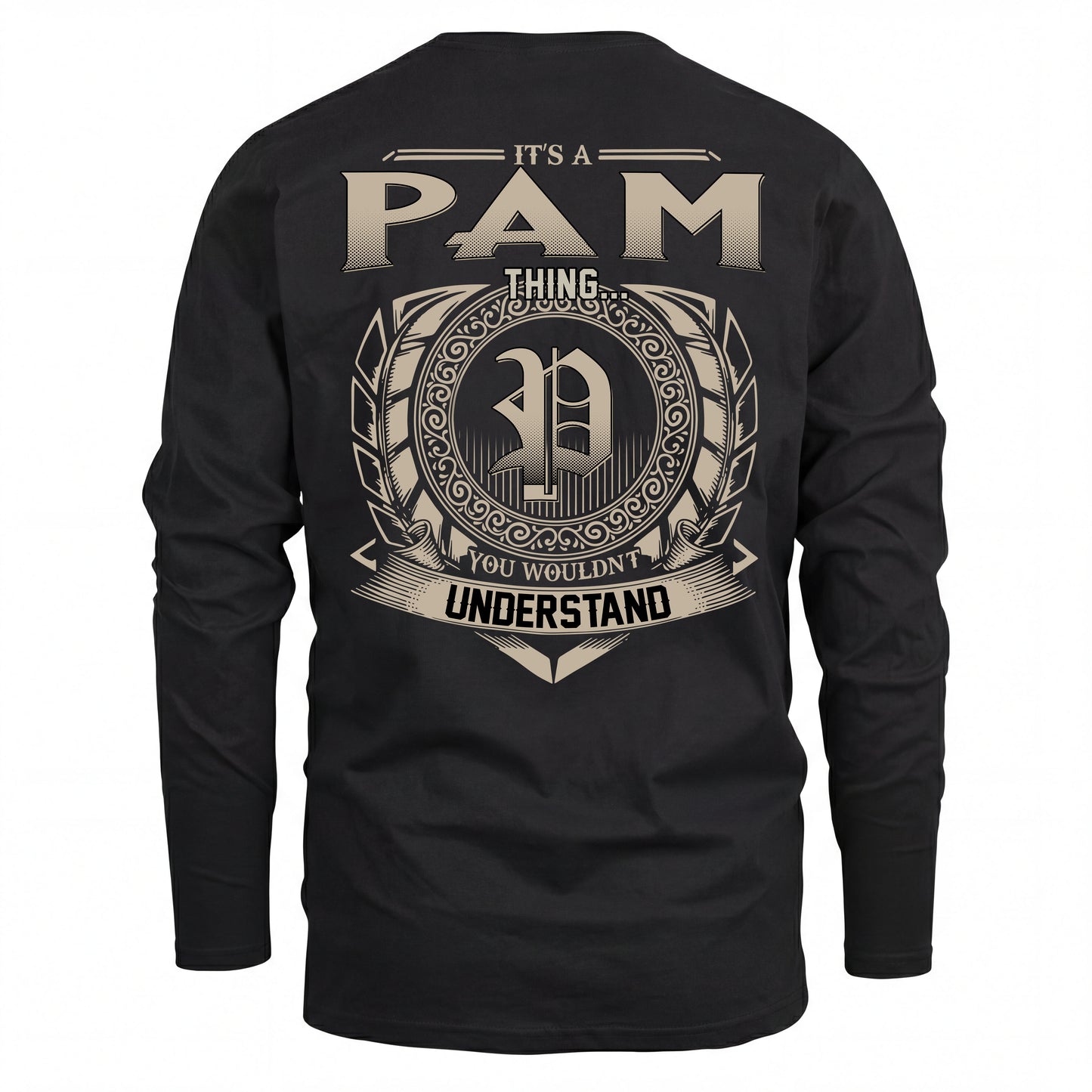 PAM HH88-K2–Personalized Name Quote Apparel “It’s an NAME Thing You Wouldn’t Understand”