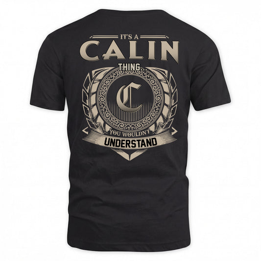 CALIN HH88-K2–Personalized Name Quote Apparel “It’s a/an NAME Thing You Wouldn’t Understand”