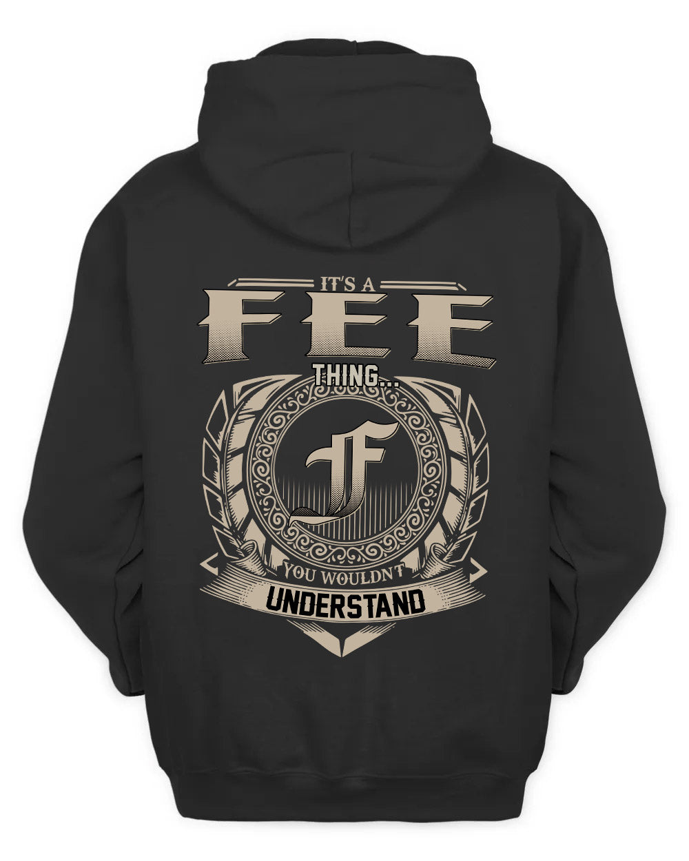 FEE HH88-K2–Personalized Name Quote Apparel “It’s a/an NAME Thing You Wouldn’t Understand”