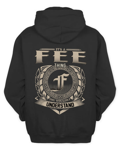FEE HH88-K2–Personalized Name Quote Apparel “It’s a/an NAME Thing You Wouldn’t Understand”