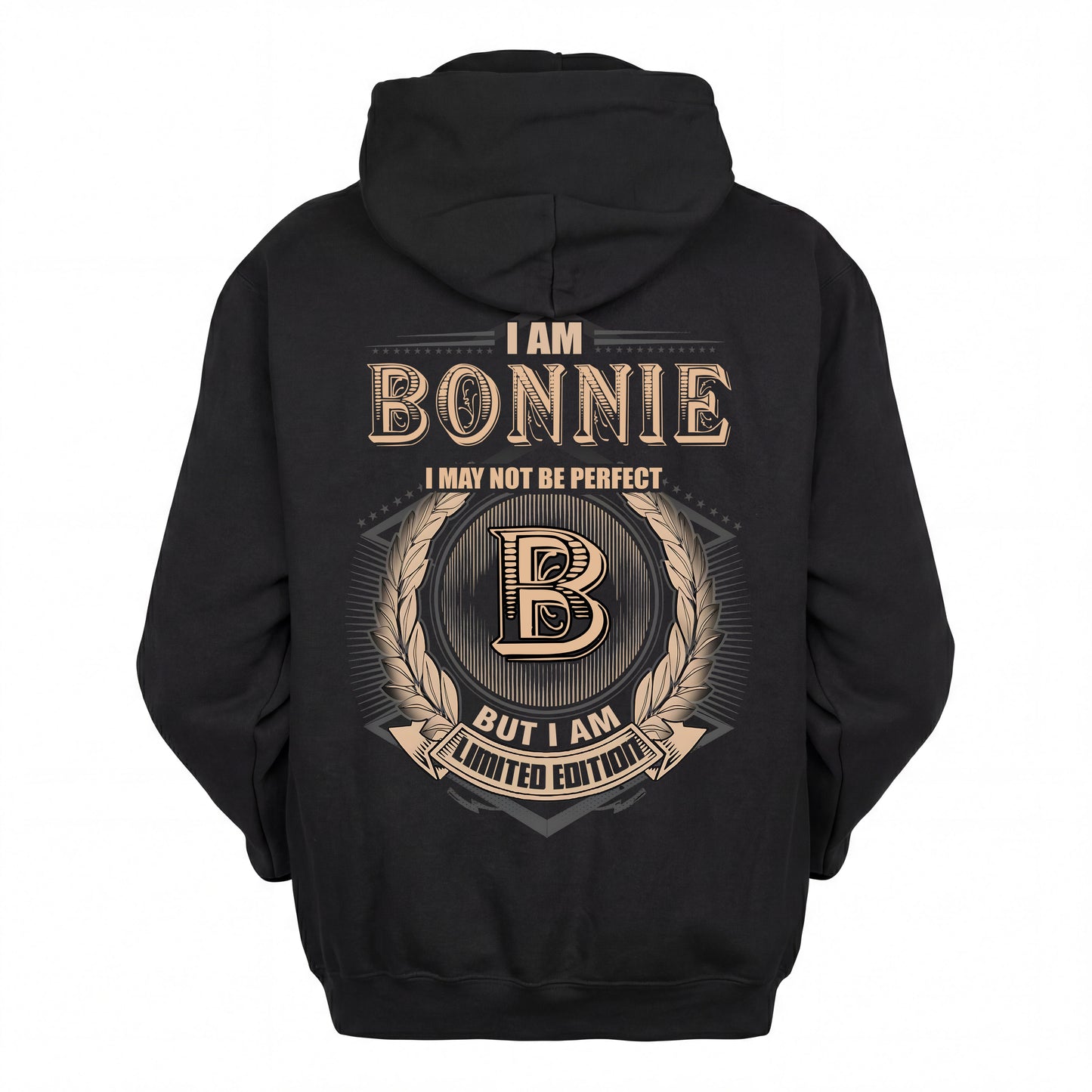 BONNIE 2K-101–Personalized Name Quote Apparel “I Am NAME May Not Be Perfect But I Am Limited Edition”