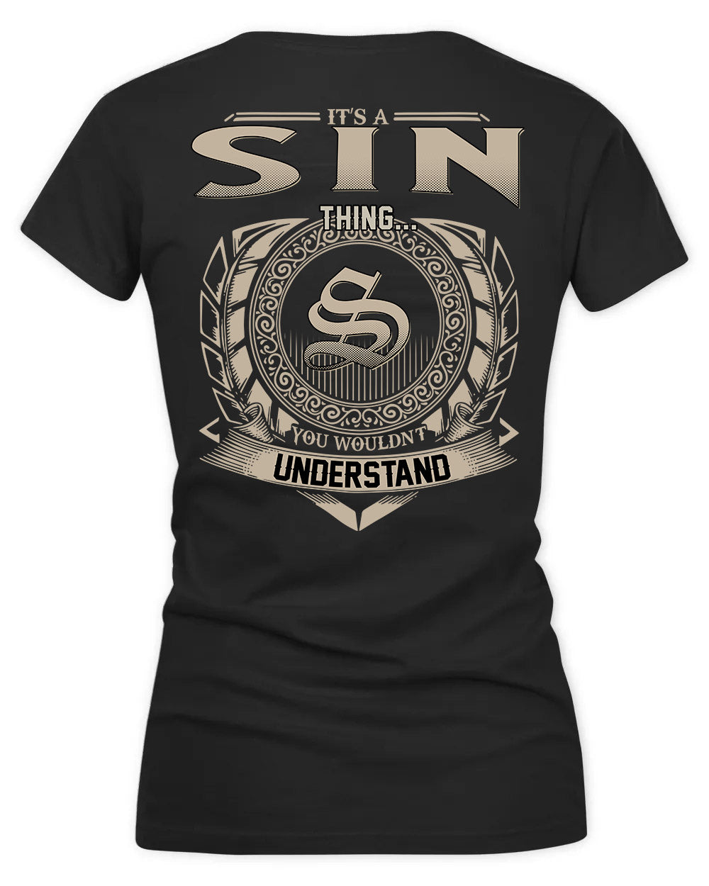 SIN HH88-K2–Personalized Name Quote Apparel “It’s a/an NAME Thing You Wouldn’t Understand”