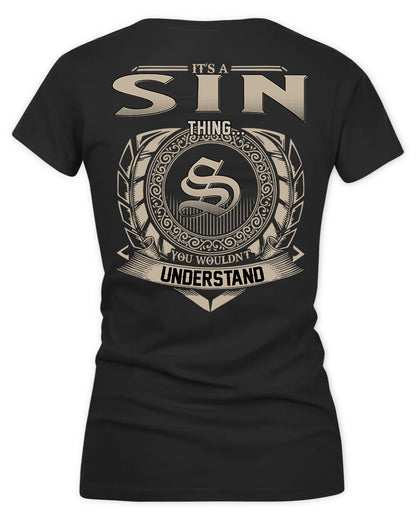 SIN HH88-K2–Personalized Name Quote Apparel “It’s a/an NAME Thing You Wouldn’t Understand”