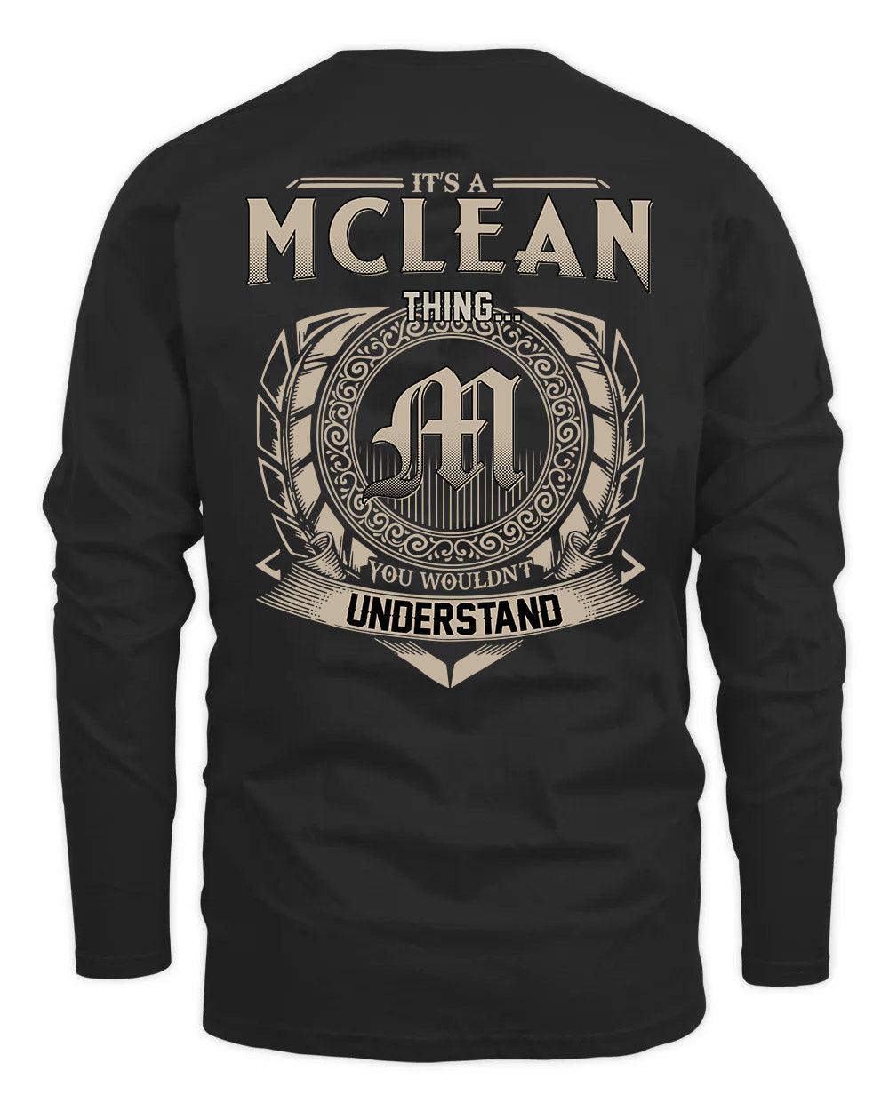 MCLEAN HH88-K2–Personalized Name Quote Apparel “It’s a/an NAME Thing You Wouldn’t Understand”
