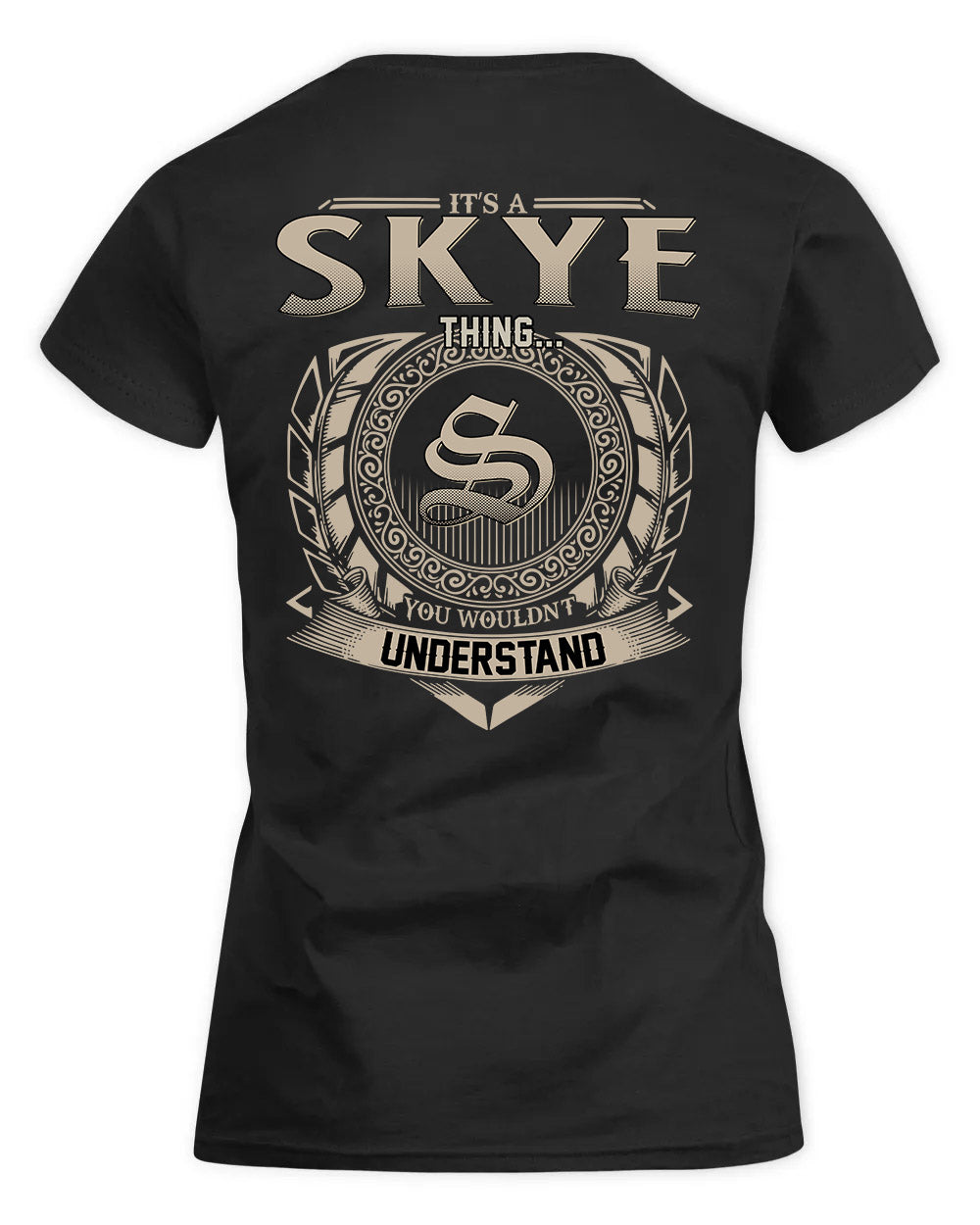 SKYLER HH88-K2–Personalized Name Quote Apparel “It’s a/an NAME Thing You Wouldn’t Understand”
