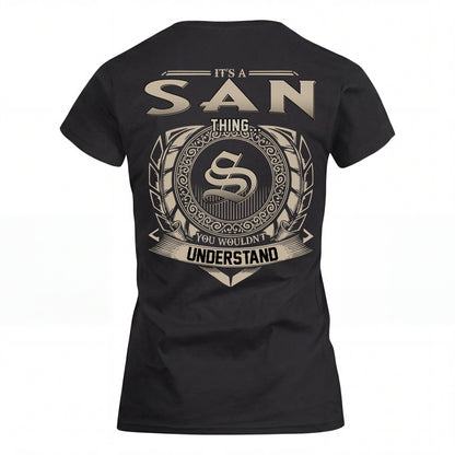 SAN HH88-K2–Personalized Name Quote Apparel “It’s an NAME Thing You Wouldn’t Understand”