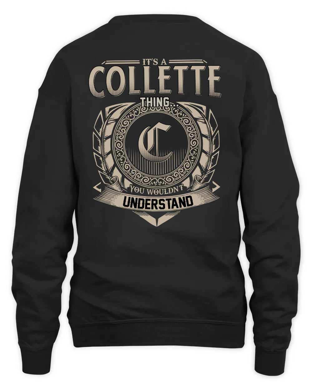 COLLETTE HH88-K2–Personalized Name Quote Apparel “It’s a/an NAME Thing You Wouldn’t Understand”