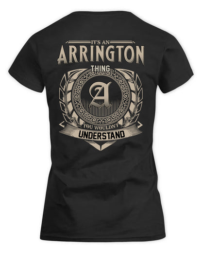 ARRINGTON HH88-K2–Personalized Name Quote Apparel “It’s a/an NAME Thing You Wouldn’t Understand”