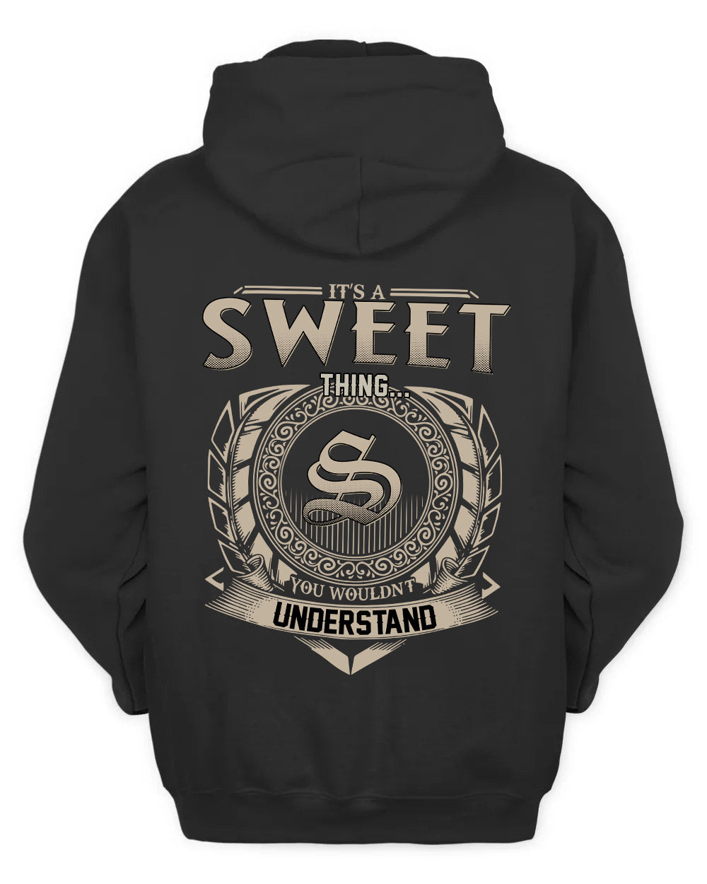 SWEET HH88-K2–Personalized Name Quote Apparel “It’s a/an NAME Thing You Wouldn’t Understand”