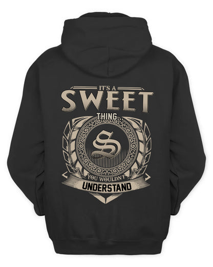 SWEET HH88-K2–Personalized Name Quote Apparel “It’s a/an NAME Thing You Wouldn’t Understand”