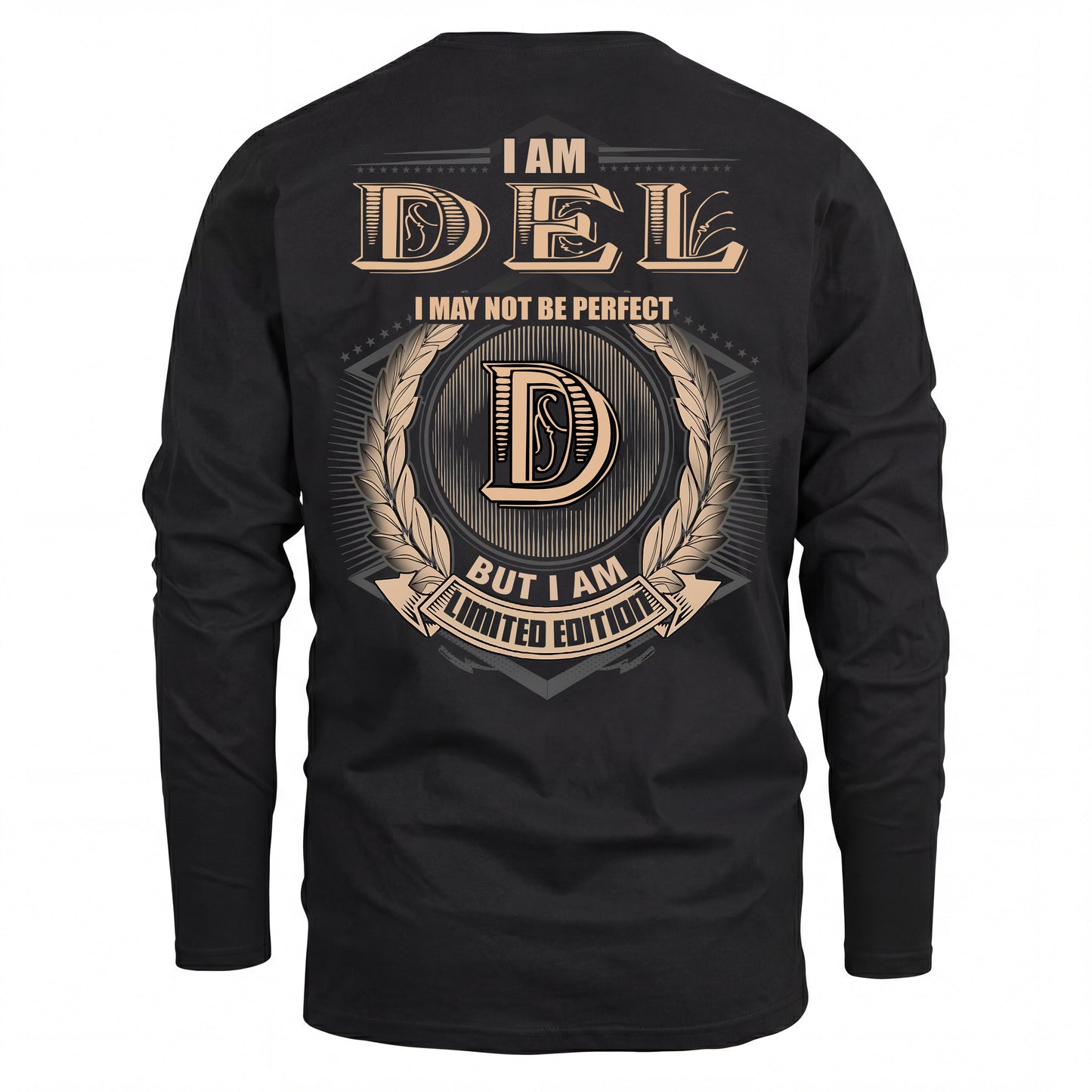 DEL 2K-101–Personalized Name Quote Apparel “I Am NAME May Not Be Perfect But I Am Limited Edition”