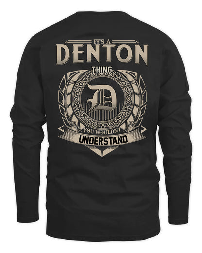 DENTON HH88-K2–Personalized Name Quote Apparel “It’s a/an NAME Thing You Wouldn’t Understand”