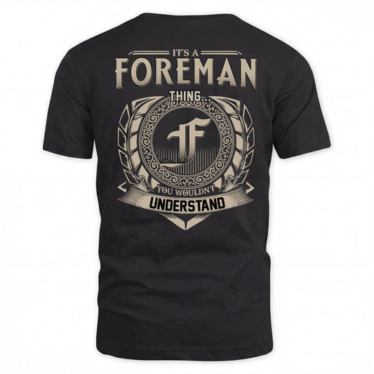 FOREMAN HH88-K2–Personalized Name Quote Apparel “It’s a/an NAME Thing You Wouldn’t Understand”