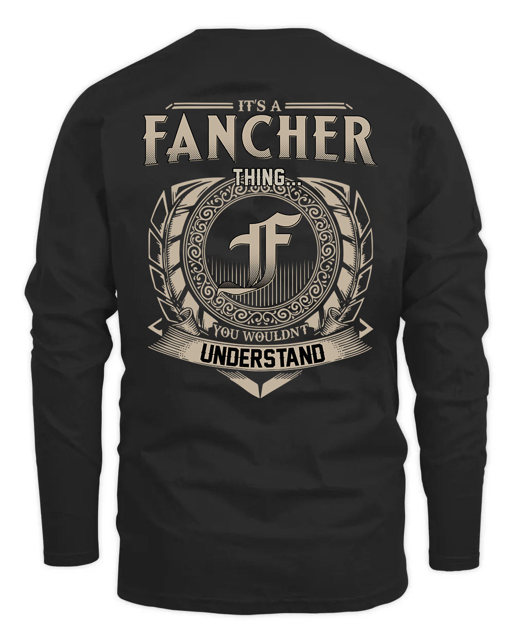 FANCHER HH88-K2–Personalized Name Quote Apparel “It’s a/an NAME Thing You Wouldn’t Understand”