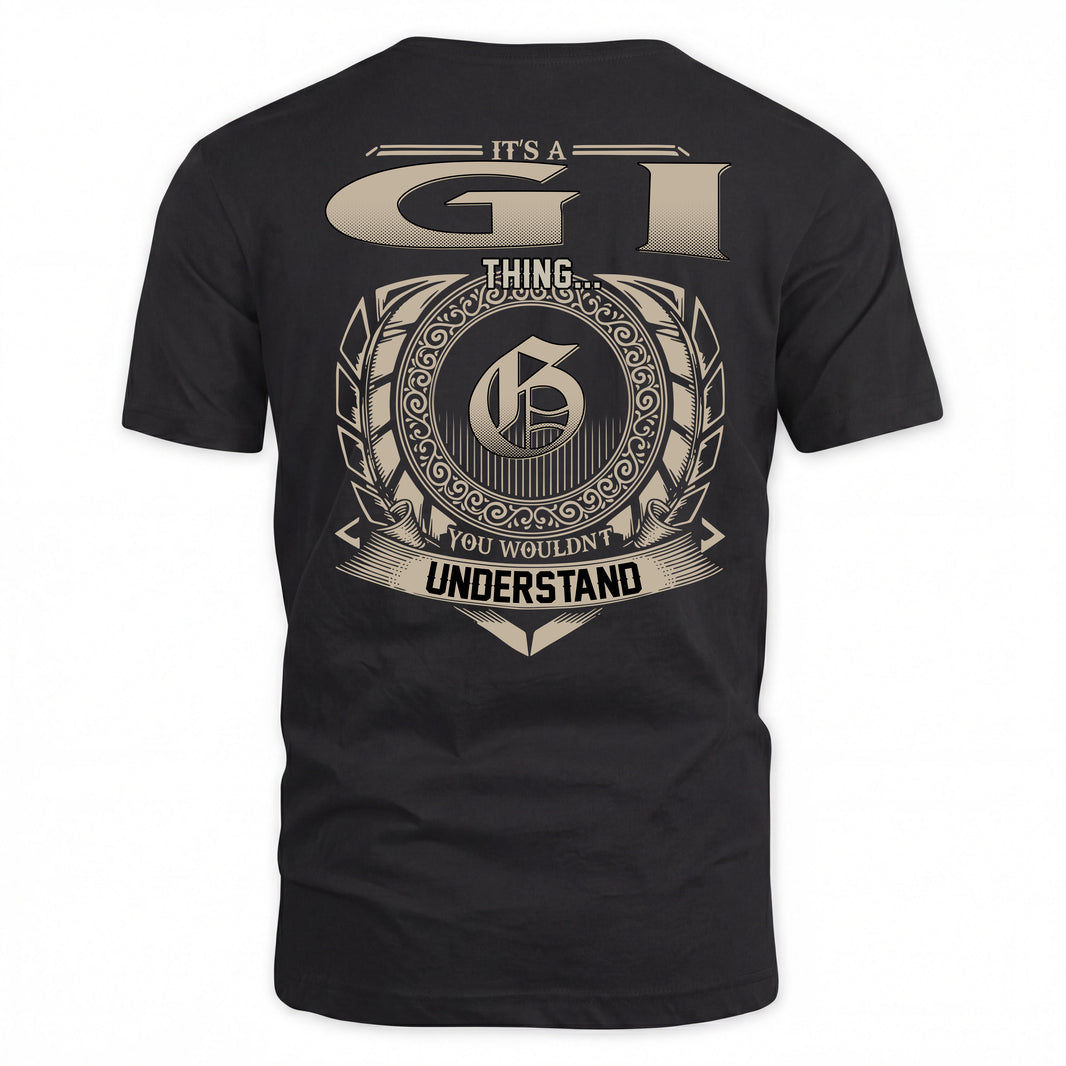 GI HH88-K2–Personalized Name Quote Apparel “It’s a/an NAME Thing You Wouldn’t Understand”
