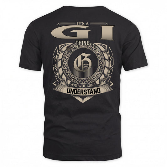 GI HH88-K2–Personalized Name Quote Apparel “It’s a/an NAME Thing You Wouldn’t Understand”