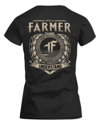 FARMER HH88-K2–Personalized Name Quote Apparel “It’s a/an NAME Thing You Wouldn’t Understand”