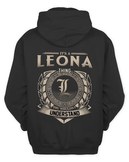 LEONA HH88-K2–Personalized Name Quote Apparel “It’s a/an NAME Thing You Wouldn’t Understand”