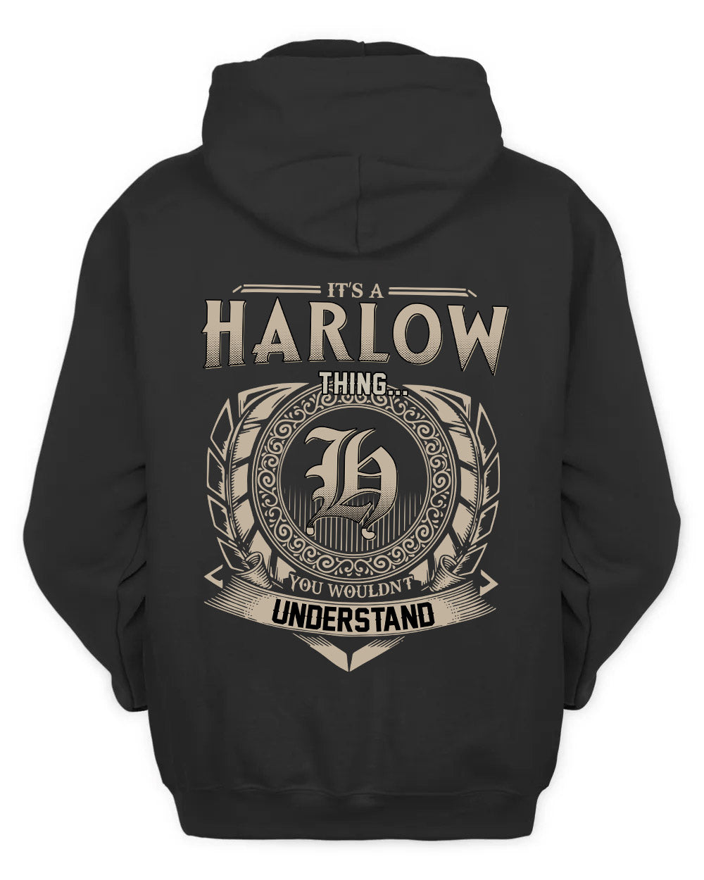 HARLOW HH88-K2–Personalized Name Quote Apparel “It’s a/an NAME Thing You Wouldn’t Understand”