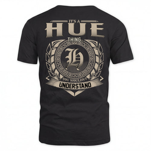 HUE HH88-K2–Personalized Name Quote Apparel “It’s an NAME Thing You Wouldn’t Understand”