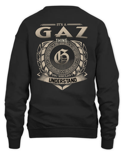 GAZ HH88-K2–Personalized Name Quote Apparel “It’s a/an NAME Thing You Wouldn’t Understand”