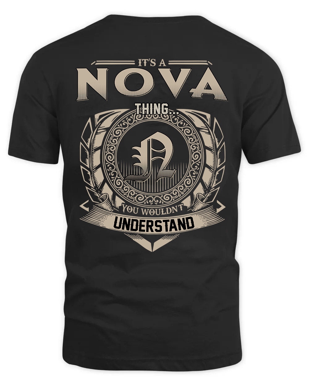 NOVA HH88-K2–Personalized Name Quote Apparel “It’s a/an NAME Thing You Wouldn’t Understand”