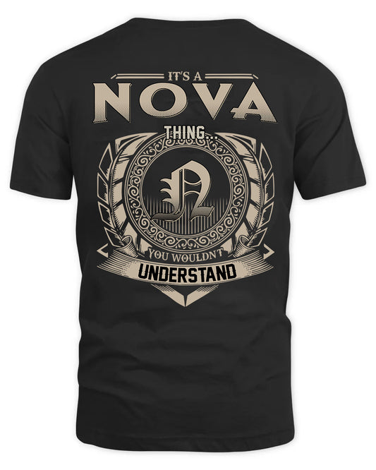 NOVA HH88-K2–Personalized Name Quote Apparel “It’s a/an NAME Thing You Wouldn’t Understand”
