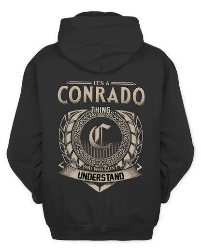 CONRADO HH88-K2–Personalized Name Quote Apparel “It’s a/an NAME Thing You Wouldn’t Understand”