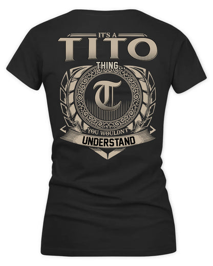 TITO HH88-K2–Personalized Name Quote Apparel “It’s a/an NAME Thing You Wouldn’t Understand”