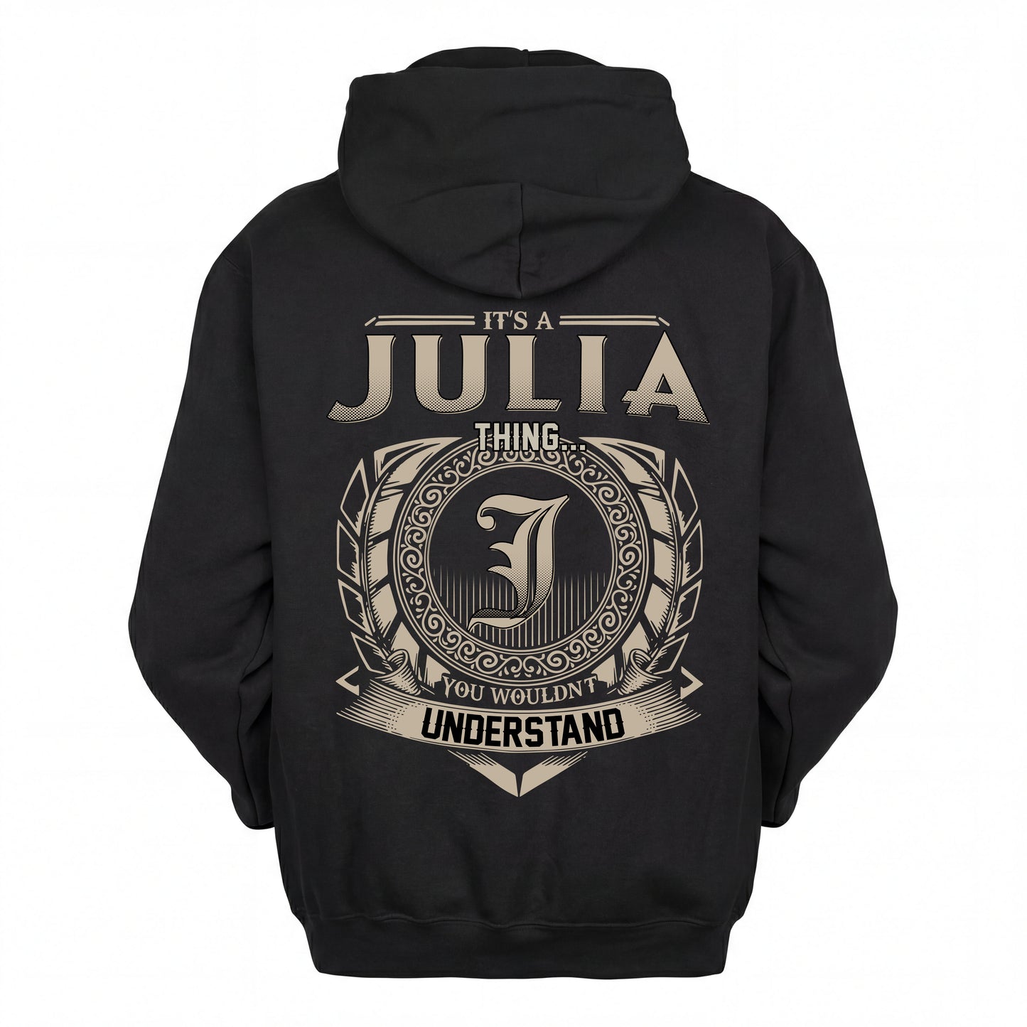JULIA HH88-K2–Personalized Name Quote Apparel “It’s an NAME Thing You Wouldn’t Understand”