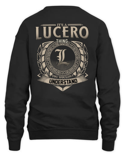 LUCERO HH88-K2–Personalized Name Quote Apparel “It’s a/an NAME Thing You Wouldn’t Understand”