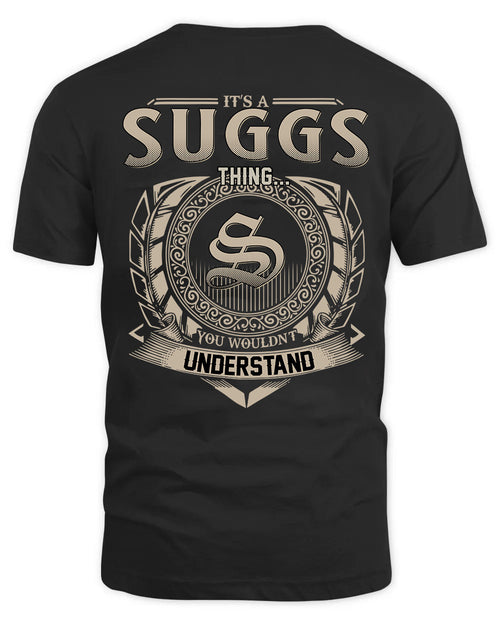 SUGGS HH88-K2–Personalized Name Quote Apparel “It’s a/an NAME Thing You Wouldn’t Understand”