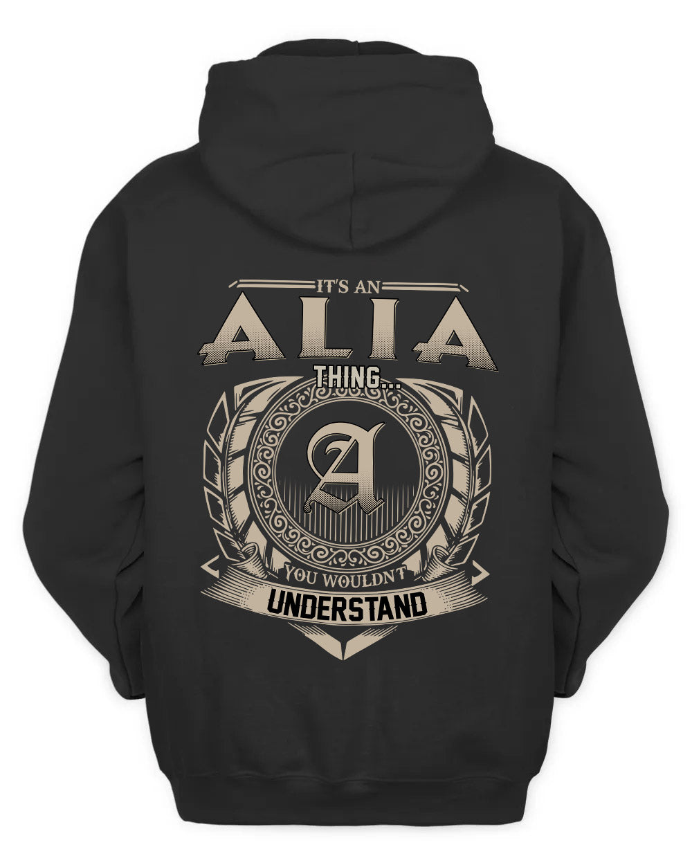 ALIA HH88-K2–Personalized Name Quote Apparel “It’s a/an NAME Thing You Wouldn’t Understand”
