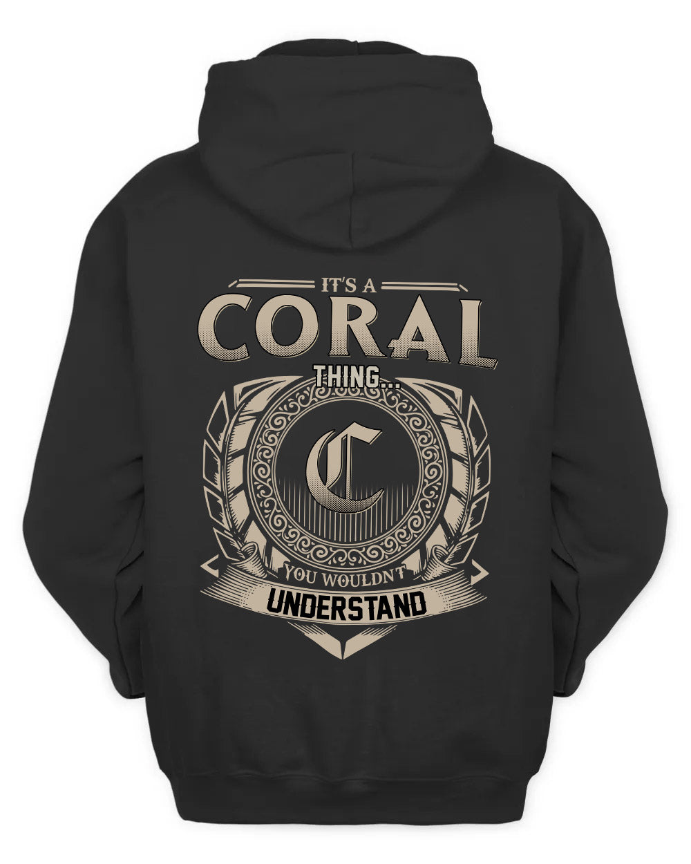 CORAL HH88-K2–Personalized Name Quote Apparel “It’s a/an NAME Thing You Wouldn’t Understand”