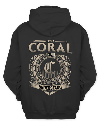 CORAL HH88-K2–Personalized Name Quote Apparel “It’s a/an NAME Thing You Wouldn’t Understand”