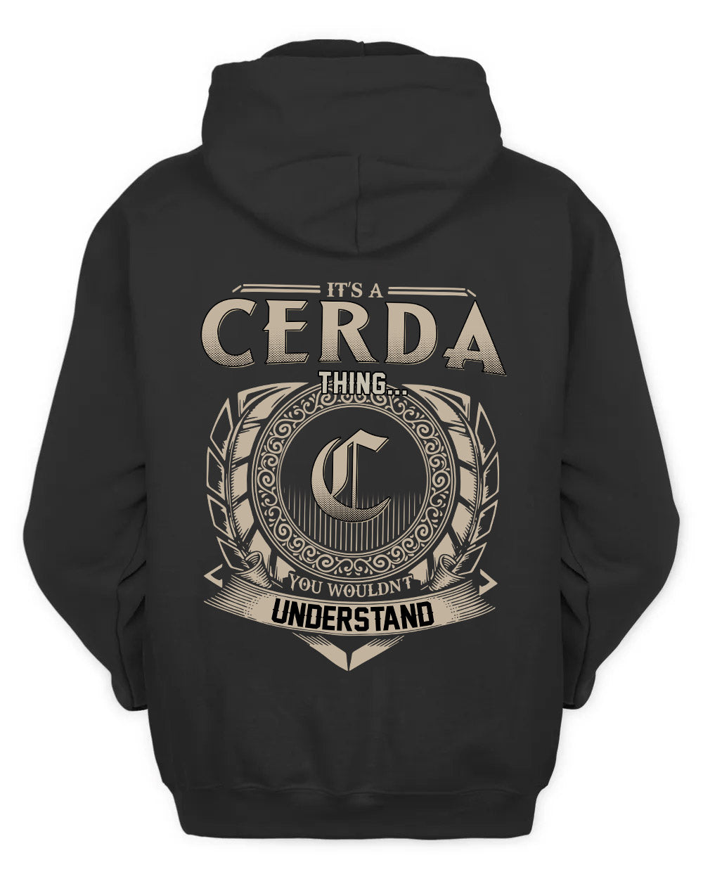 CERDA HH88-K2–Personalized Name Quote Apparel “It’s a/an NAME Thing You Wouldn’t Understand”