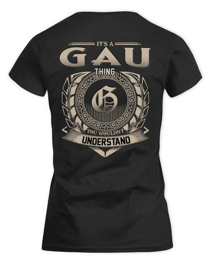 GAU HH88-K2–Personalized Name Quote Apparel “It’s a/an NAME Thing You Wouldn’t Understand”