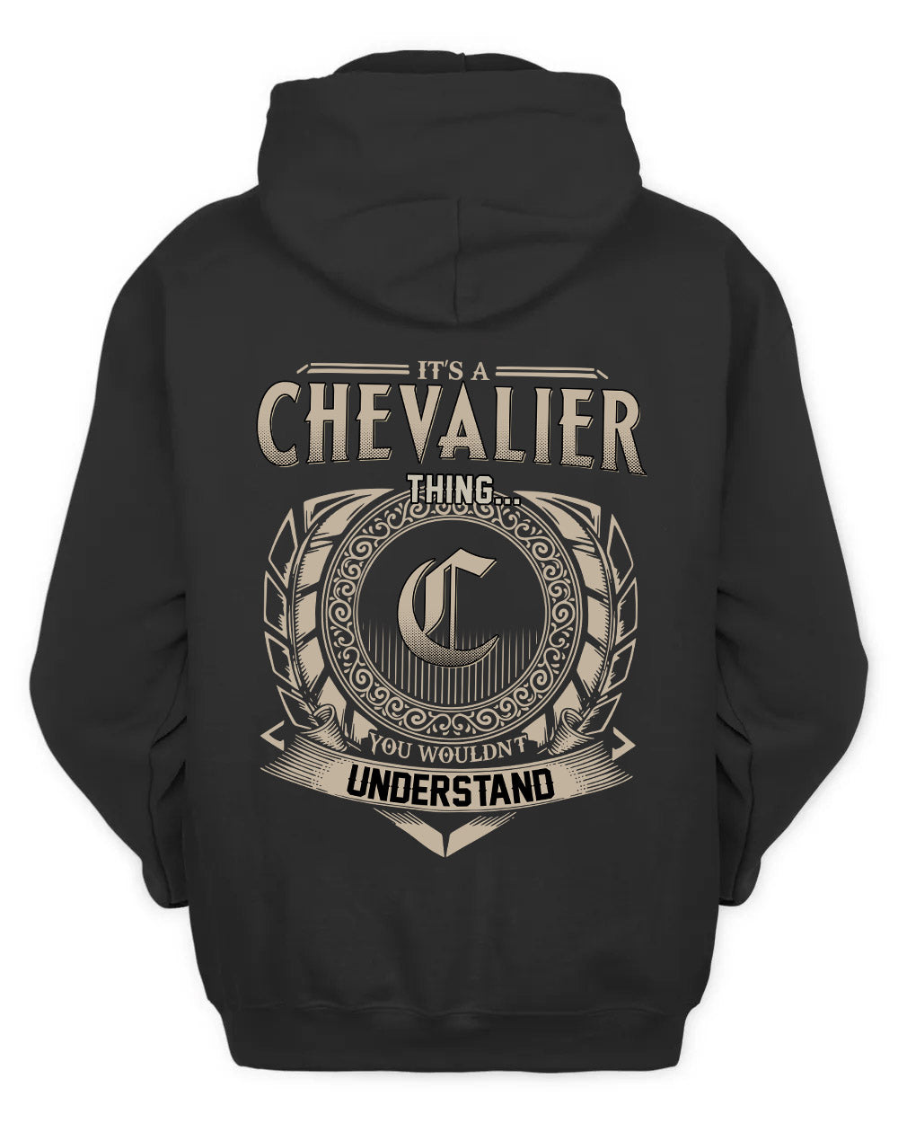 CHEVALIER HH88-K2–Personalized Name Quote Apparel “It’s a/an NAME Thing You Wouldn’t Understand”