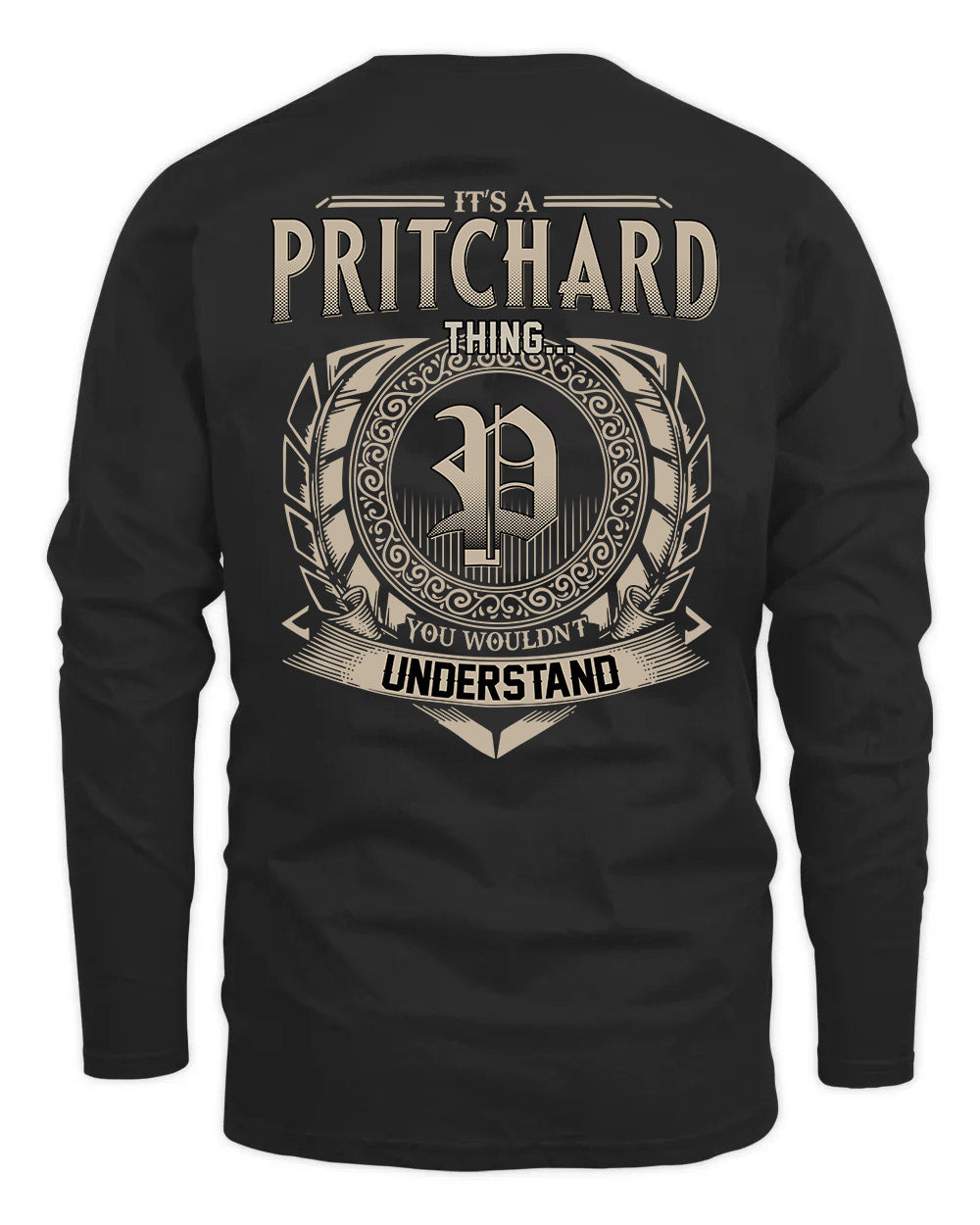 PRITCHARD HH88-K2–Personalized Name Quote Apparel “It’s a/an NAME Thing You Wouldn’t Understand”