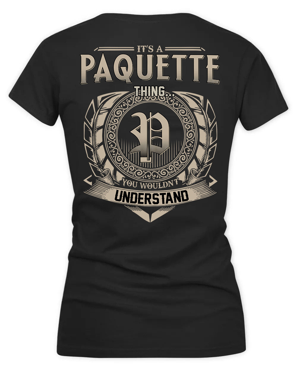 PAQUETTE HH88-K2–Personalized Name Quote Apparel “It’s a/an NAME Thing You Wouldn’t Understand”